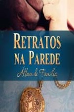 Retratos Na Parede Album De Familia