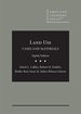 Cases and Materials on Land Use (American Casebook Series)