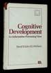 Cognitive Development: an Information-Processing View [Klahr's Own Copy, With Letter to Him From Publisher Laid in! ]