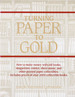 Turning Paper to Gold