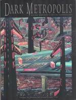 Dark Metropolis: Irving Norman's Social Surrealism