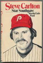 Steve Carlton: Star Southpaw