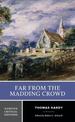 Far From the Madding Crowd: a Norton Critical Edition, First Edition