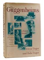 The Guggenheims a Family History