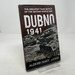 Dubno 1941: the Greatest Tank Battle of the Second World War