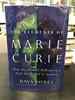 The Elements of Marie Curie: How the Glow of Radium Lit a Path for Women in Science
