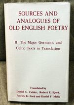 Sources and Analogues of Old English Poetry II: the Major Germanic and Celtic Texts in Translation