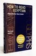 How to Read Egyptian Hieroglyphs: a Step-By-Step Guide
