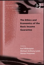 The Ethics and Economics of the Basic Income Guarantee