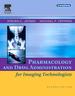 Pharmacology and Drug Administration for Imaging Technologists, 2nd Edition