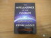 The Intelligence of the Cosmos