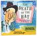 The Death of the Hat: a Brief History of Poetry in 50 Objects