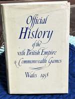 The Official History of Vith British Empire and Commonwealth Games, 1958, Cardiff Wales