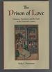 The Prison of Love: Romance, Translation, and the Book in the Sixteenth Century