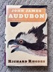 John James Audubon: The Making of an American (First Edition Hardcover)--Excellent, Unused Condition