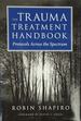 The Trauma Treatment Handbook: Protocols Across the Spectrum