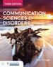 Essentials of Communication Sciences & Disorders, Third Edition
