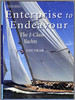 Enterprise to Endeavour: the J-Class Yachts