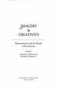 Imagery and Creativity: Ethnoaesthetics and Art Worlds in the Americas