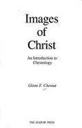 Images of Christ: An Introduction to Christology