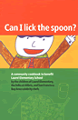 "Can I Lick the Spoon" was our fund-raising cookbook.