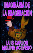 Imaginaria de La Exageracion