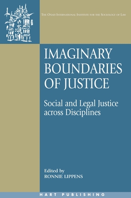 Imaginary Boundaries of Justice: Social Justice Across Disciplines - Lippens, Ronnie, Dr. (Editor)