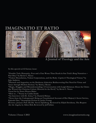 Imaginatio Et Ratio: A Journal of Theology and the Arts, Volume 2, Issue 1 2013 - Sellars, J T (Editor)