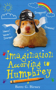 Imagination According to Humphrey - Birney, Betty G.