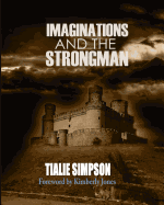 Imaginations and the Strongman