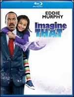 Imagine That [Blu-ray] - Karey Kirkpatrick