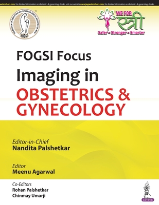 Imaging in Obstetrics & Gynecology - Palshetkar, Nandita, and Agarwal, Meenu