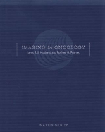Imaging in Oncology, Second Edition - Husband, Janet E (Editor), and Reznek, Rodney H (Editor)