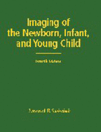 Imaging of the Newborn, Infant, and Young Child