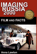 Imaging Russia 2000: Film and Facts