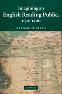 Imagining an English Reading Public, 1150-1400