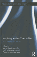 Imagining Ancient Cities in Film: From Babylon to Cinecitt