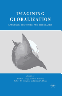 Imagining Globalization: Language, Identities, and Boundaries