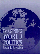 Imagining World Politics