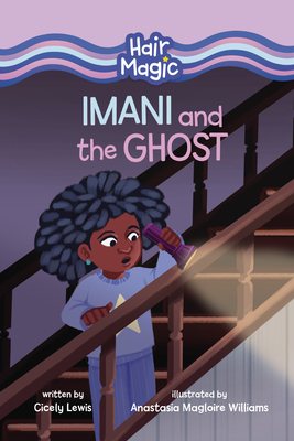 Imani and the Ghost - Lewis, Cicely