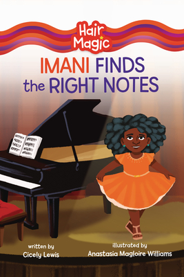 Imani Finds the Right Notes - Lewis, Cicely