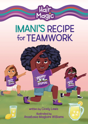 Imani's Recipe for Teamwork - Lewis, Cicely