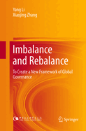 Imbalance and Rebalance: To Create a New Framework of Global Governance