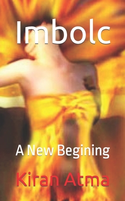 Imbolc: A New Begining - Ponnappan, Jai Krishna, and Atma, Kiran