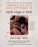 Immaculate Deception II: Myth, Magic and Birth