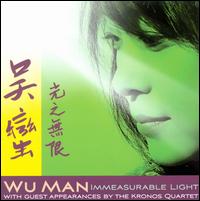 Immeasurable Light - Kronos Quartet/Wu Man