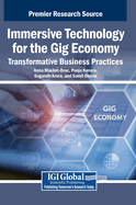 Immersive Technology for the Gig Economy: Transformative Business Practices
