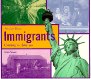 Immigrants: Coming to America