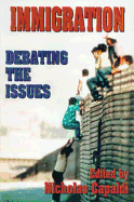 Immigration: Debating the Issues