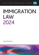 Immigration Law 2024: Legal Practice Course Guides (LPC)